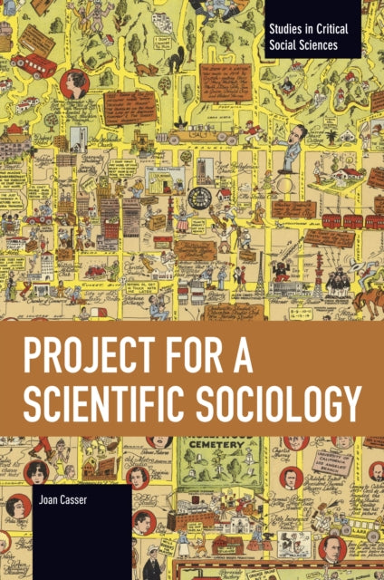 Project for a Scientific Sociology - Joan Casser