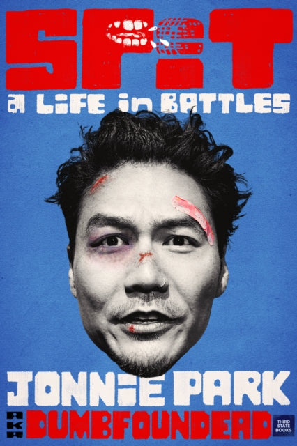 Spit : A Life in Battles - Donnie Kwak