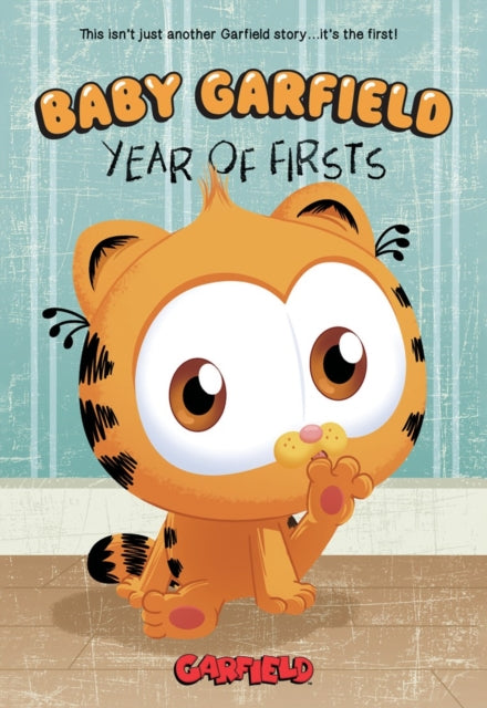 Baby Garfield : Year of Firsts - Katie Cook