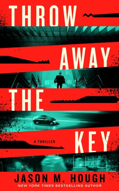 Front cover of Throw Away the Key by Jason M. Hough, hardback