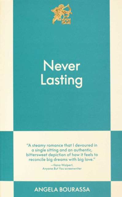 Never Lasting : An 831 Stories Romance - Angela Bourassa