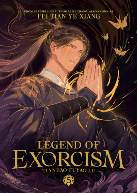 Legend of Exorcism: Tianbao Fuyao Lu (Novel) Vol. 5 - Fei Tian Ye Xiang