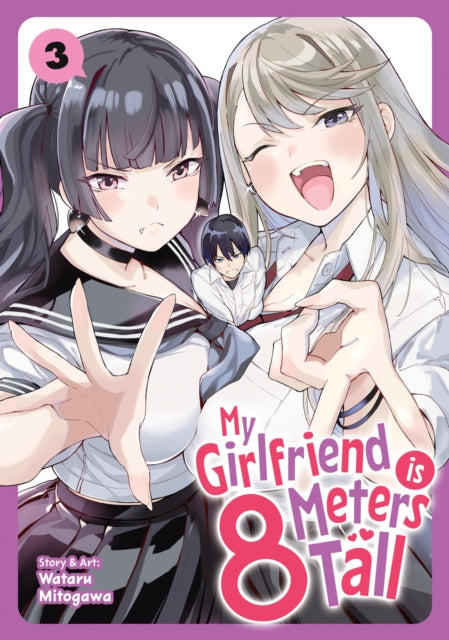 My Girlfriend is 8 Meters Tall Vol. 3 - Wataru Mitogawa