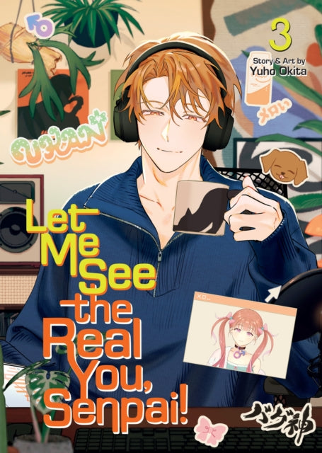 Front cover of Let Me See the Real You, Senpai! Vol. 3 by Yuho Okita, paperback