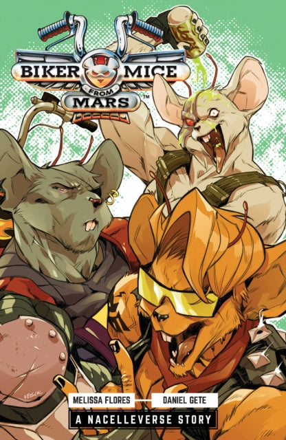 Biker Mice from Mars Vol. 1 - Daniel Gete