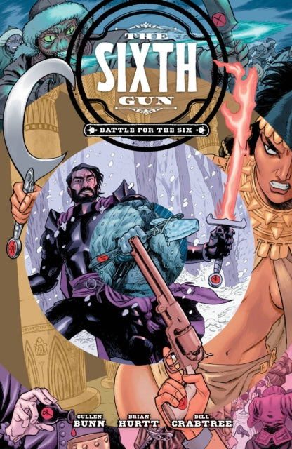 The Sixth Gun: Battle for the Six - Brian Hurtt
