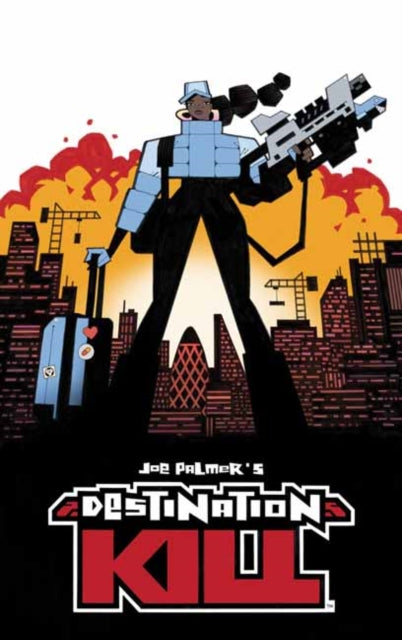 Destination Kill Deluxe Edition - Joe Palmer