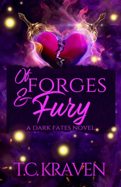 Front cover of Of Forges & Fury by T.C. Kraven, paperback