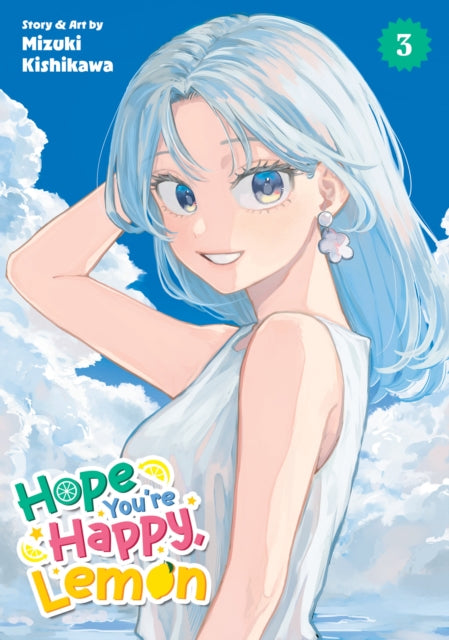 Front cover of Hope You're Happy, Lemon Vol. 3 by Mizuki Kishikawa, paperback