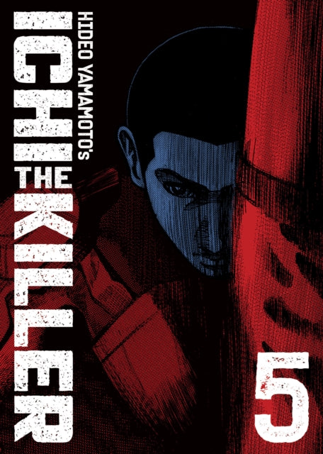 Ichi the Killer (Omnibus) Vol. 5 - Hideo Yamamoto