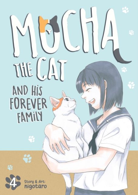 Mocha the Cat and His Forever Family Vol. 4 - nigotaro