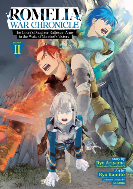 Romelia War Chronicle: The Count's Daughter Rallies an Army in the Wake of Mankind's Victory (Manga) Vol. 2 - Ryo Ariyama