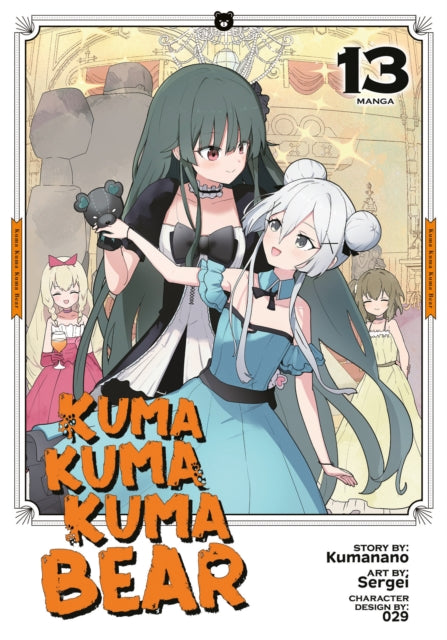 Front cover of Kuma Kuma Kuma Bear (Manga) Vol. 13 by 29, paperback