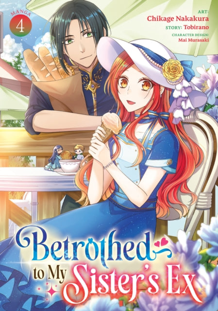 Betrothed to My Sister's Ex (Manga) Vol. 4 - Chikage Nakakura