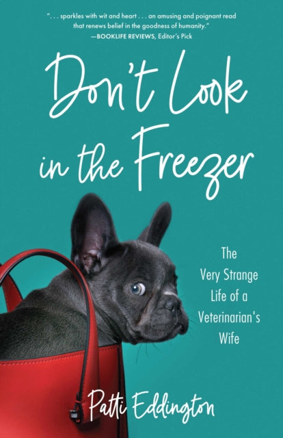 Front cover of Don't Look in the Freezer by Patti Eddington, paperback