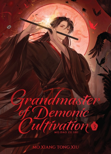 Grandmaster of Demonic Cultivation: Mo Dao Zu Shi (Deluxe Hardcover Novel) Vol. 3 - Privalova