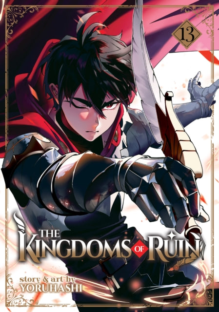 The Kingdoms of Ruin Vol. 13 - Yoruhashi
