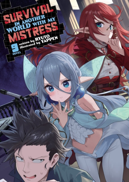 Front cover of Survival in Another World with My Mistress! (Light Novel) Vol. 9 by Yappen, paperback