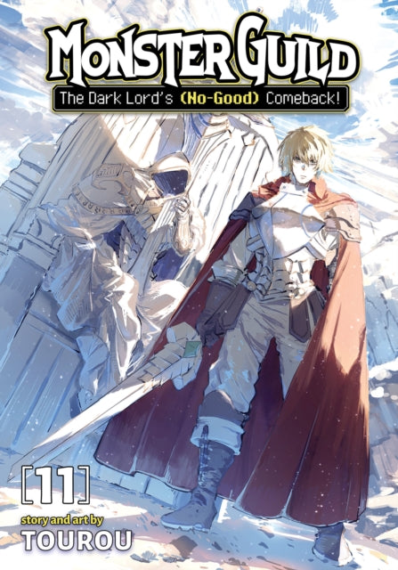 Monster Guild: The Dark Lord's (No-Good) Comeback! Vol. 11 - Tourou