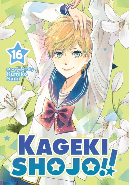 Kageki Shojo!! Vol. 16 - Kumiko Saiki