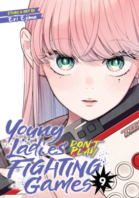 Young Ladies Don't Play Fighting Games Vol. 9 - Eri Ejima