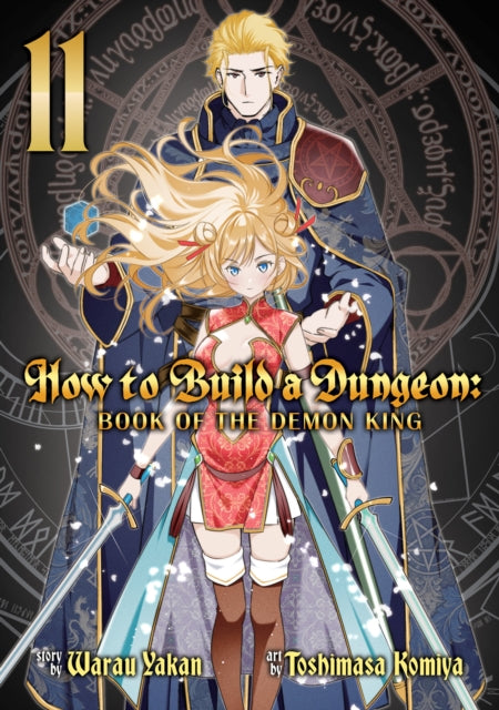 How to Build a Dungeon: Book of the Demon King Vol. 11 - Warau Yakan