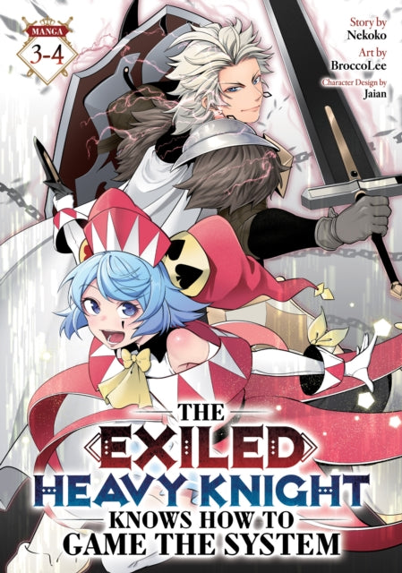 The Exiled Heavy Knight Knows How to Game the System (Omnibus) Vol. 3-4 - BroccoLee