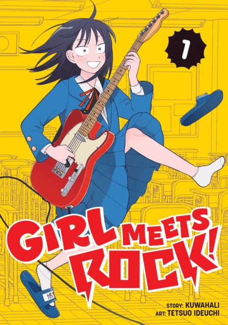 Front cover of Girl Meets Rock! Vol. 1 by Tetsuo Kuwahali, paperback