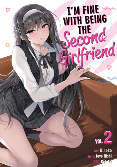I'm Fine With Being the Second Girlfriend Vol. 2 - Ninoko