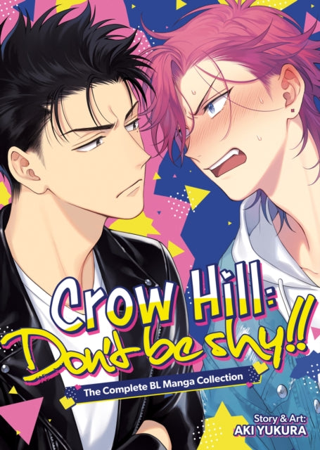 Crow Hill: Don't Be Shy!! - The Complete BL Manga Collection (Omnibus) - Aki Yukura