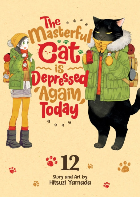 The Masterful Cat Is Depressed Again Today Vol. 12 - Hitsuzi Yamada