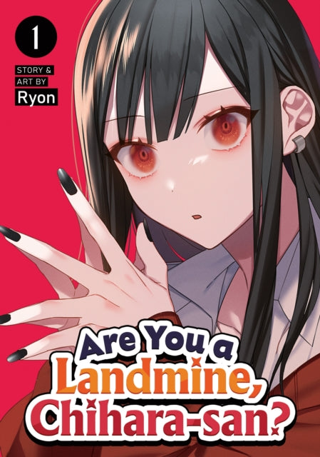 Are You a Landmine, Chihara-san? Vol. 1 - Ryon