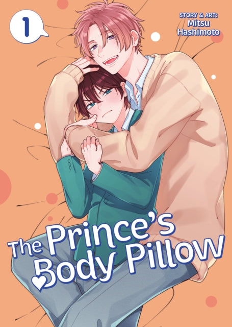 The Prince's Body Pillow Vol. 1 - Mitsu Hashimoto