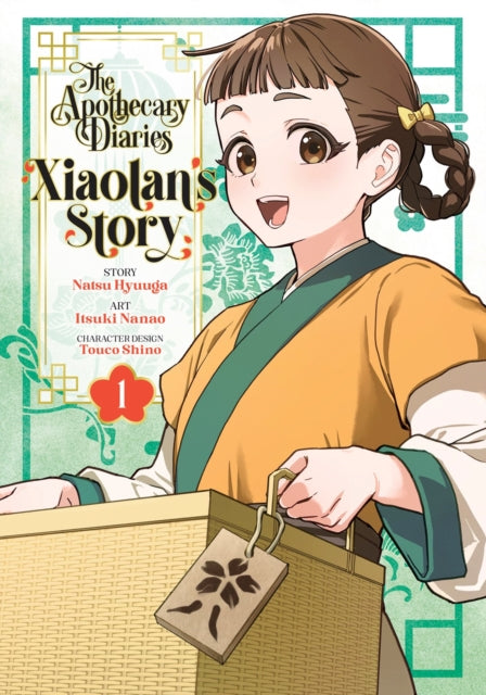 The Apothecary Diaries: Xiaolan's Story 01 - Touco Shino