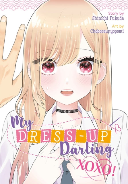My Dress-Up Darling XOXO! - Choboraunyopomi