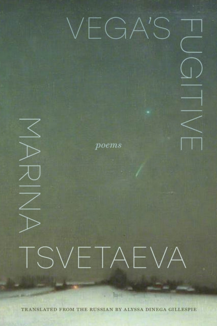 Vega's Fugitive : Poems - Alyssa Dinega Gillespie