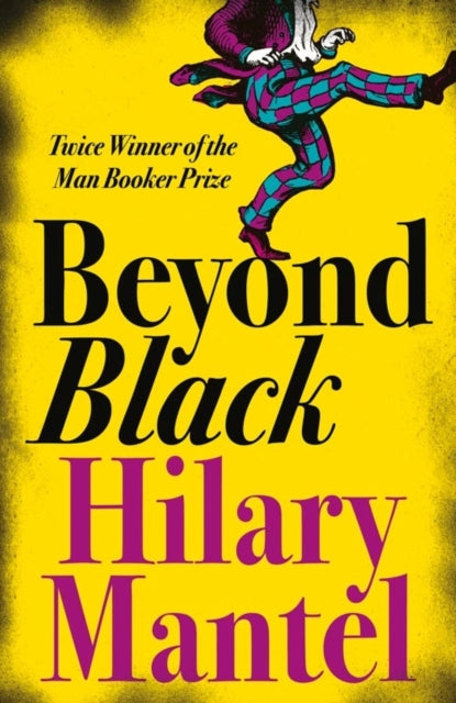 Beyond Black - Hilary Mantel