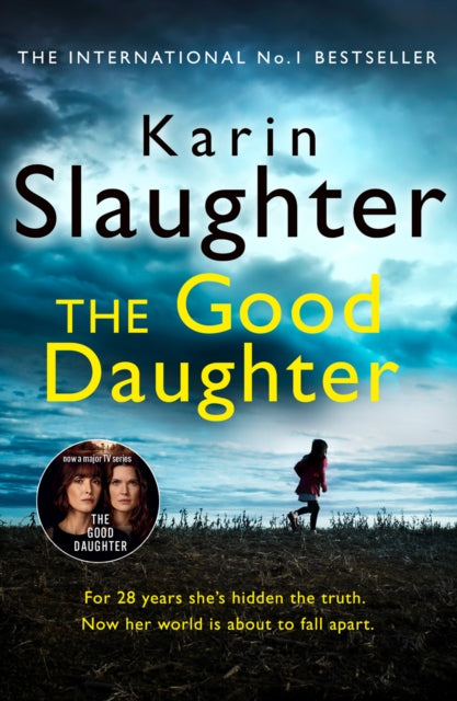 The Good Daughter - Karin Slaughter