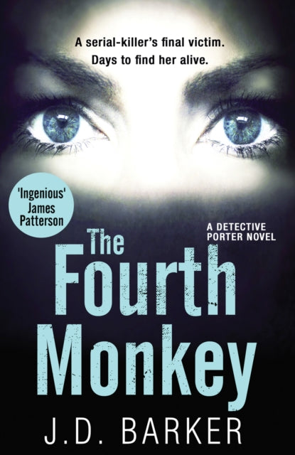 The Fourth Monkey - J.D. Barker
