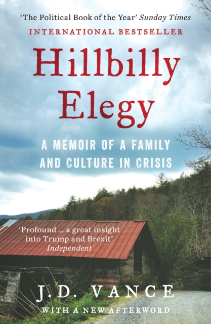 Hillbilly Elegy : The Internationally Bestselling Memoir from Trump's Vice-President of the United States - J.D. Vance
