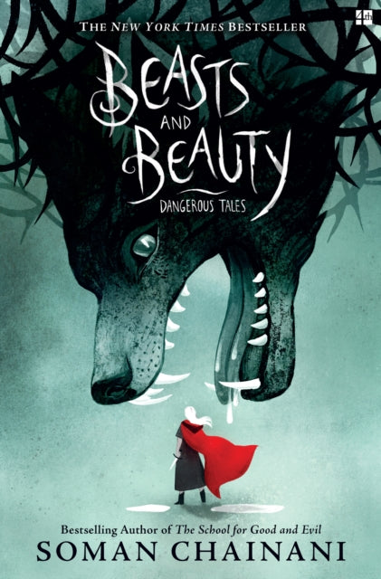 Beasts and Beauty : Dangerous Tales - Soman Chainani
