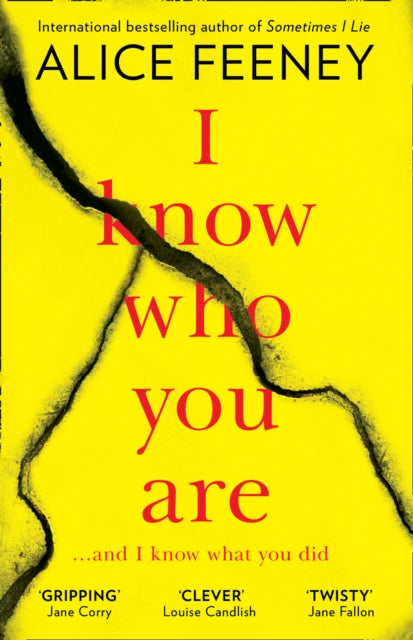 Front cover of I Know Who You Are by Alice Feeney, paperback
