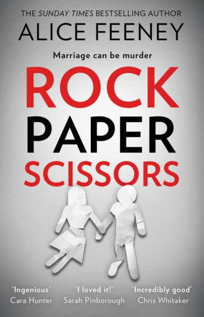 Front cover of Rock Paper Scissors by Alice Feeney, paperback