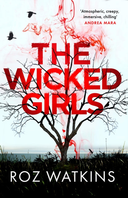 The Wicked Girls - Roz Watkins