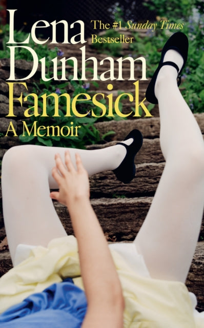 Famesick - Lena Dunham