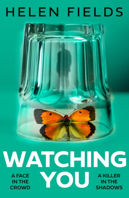 Watching You - Helen Fields