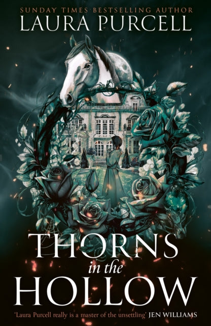 Thorns in the Hollow - Laura Purcell