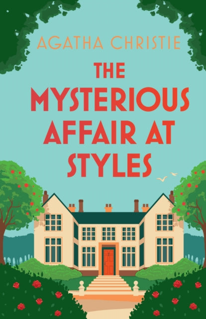 Front cover of The Mysterious Affair at Styles by Agatha Christie, hardback