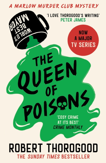 Front cover of The Queen of Poisons by Robert Thorogood, paperback