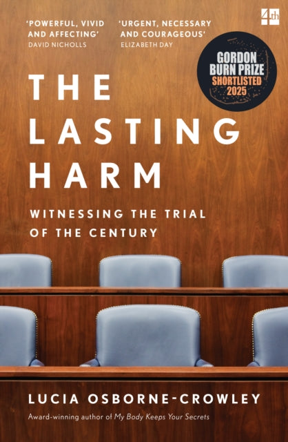 The Lasting Harm : Witnessing the Trial of Ghislaine Maxwell - Lucia Osborne-Crowley